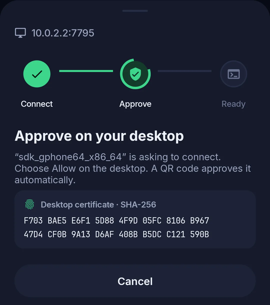 The Android app pairing screen asking you to approve the phone on your desktop, showing the desktop's certificate fingerprint.